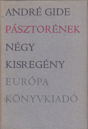 Andr Gid - Psztornek - ngy kisregny