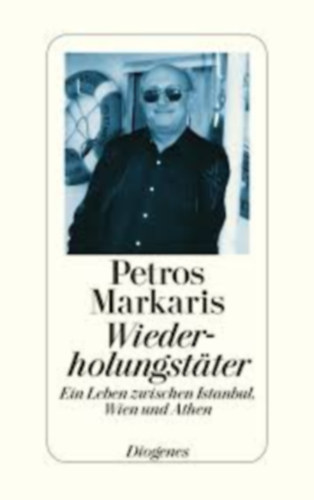 Petros Markaris - Wiederholungst�ter