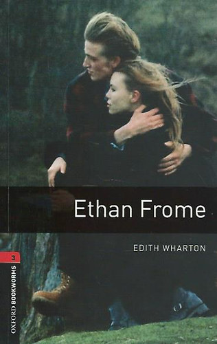Edith Wharton - Ethan Frome (OBW 3)