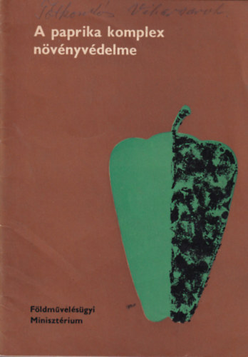 Dr. Milink� Istv�n - A paprika komplex n�v�nyv�delme