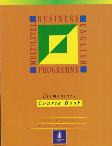 I.-Menzies, P. Badger - Multilevel business english programme: course book elementary