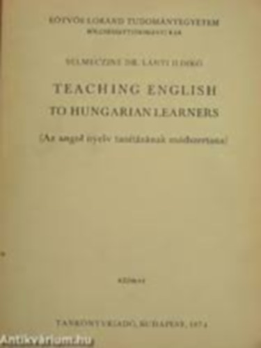 Selmeczin Dr. Lnyi Ildik - Teaching English To Hungarian Learners