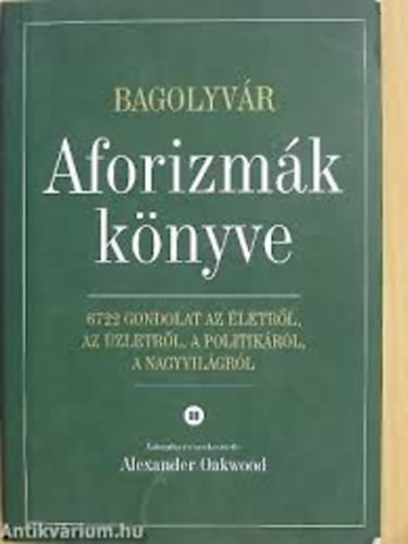 Alexander Oakwood - Aforizm�k k�nyve II.