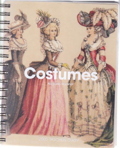 Auguste Racinet - Costumes - 2005 Taschen Diary