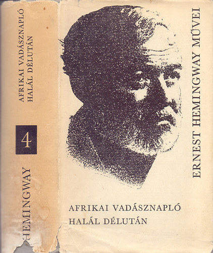 Ernest Hemingway - Afrikai vad�sznapl� - Hal�l d�lut�n