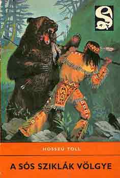 Hossz� Toll - A S�s Szikl�k V�lgye