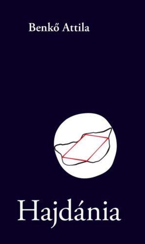 Benk� Attila - Hajd�nia