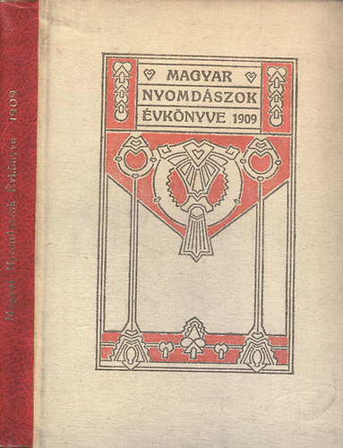 Novk Lszl - Magyar nyomdszok vknyve 1909. XXIV. vf.