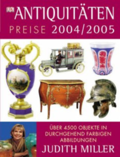 Judith Miller - Antiquitäten, Preise 2004/2005