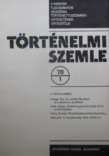 Juhsz Gyula  (szerk.), Rnki Gyrgy (szerk.) Glatz Ferenc  (szerk.) - Trtnelmi szemle 1978/1.szm