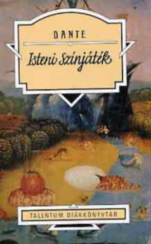 Dante Alighieri - Isteni sznjtk