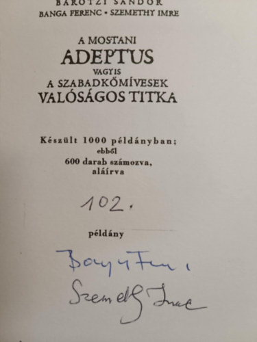 Brtzi-Banga-Szemethy - A mostani Adeptus vagyis a szabadkmvesek valsgos titka