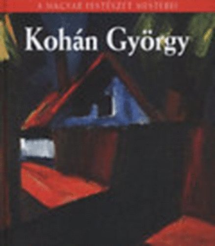 Ibos va - Kohn Gyrgy (A magyar festszet mesterei)