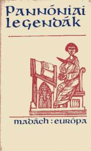 Nincs felt�ntetve - Pann�niai legend�k (Cirill �s Met�d szl�v apostolok �lete)