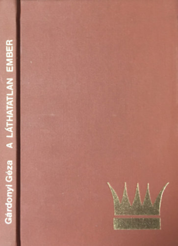 Grdonyi Gza - A lthatatlan ember