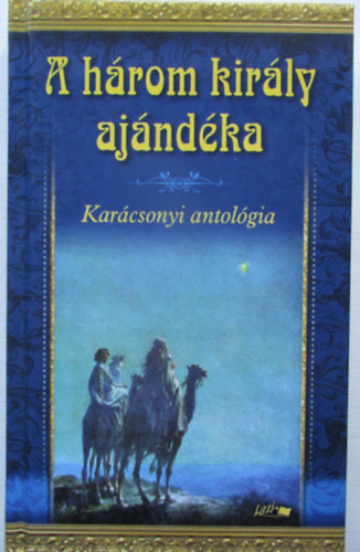 Hunyadi Csaba Zsolt  (Vl.) - A hrom kirly ajndka