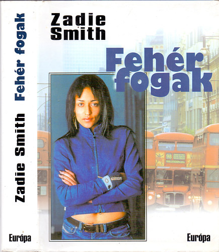 Zadie Smith - Fehr fogak