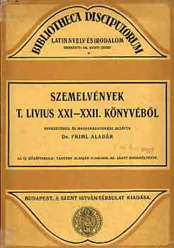 Friml Alad�r Dr. - Szemelv�nyek T. Livius XXI-XXII. k�nyv�b�l