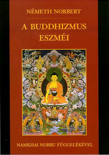 N�meth Norbert - A Buddhizmus eszm�i