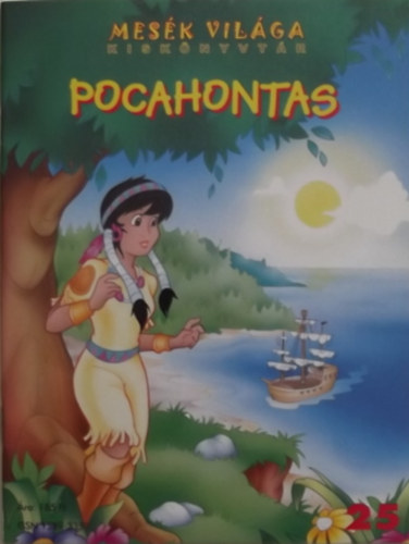 Pocahontas - Mesk Vilga Kisknyvtr 25
