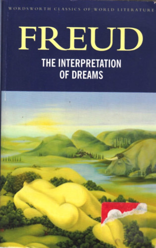 Sigmund Freud - The Interpretation of Dreams