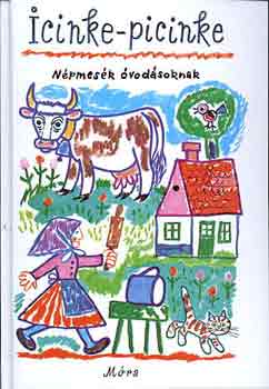 Kovcs gnes  (szerkeszt) - Icinke-picinke (npmesk vodsoknak)