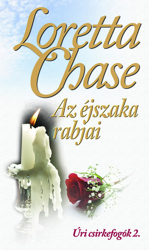Lorettachase - Az jszaka rabjai