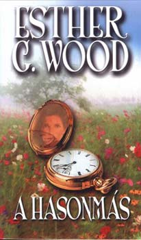 Esther G. Wood - A hasonmás