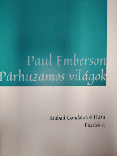 Paul Emberson - Prhuzamos vilgok