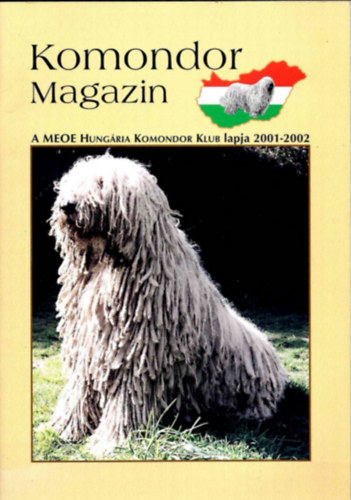 Udvardin� Luk�cs Ilona  (f�szerk) - Komondor magazin 2001-2002