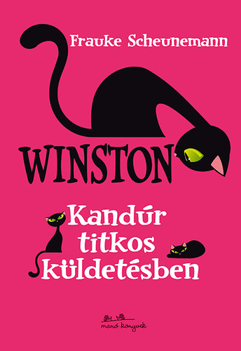 Frauke Scheunemann - Winston - Kandr titkos kldetsben