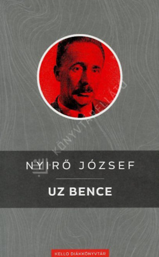 Nyr Jzsef - Uz Bence