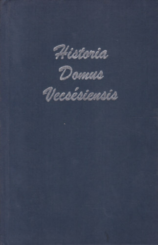 Historia Domus Vecsésiensis