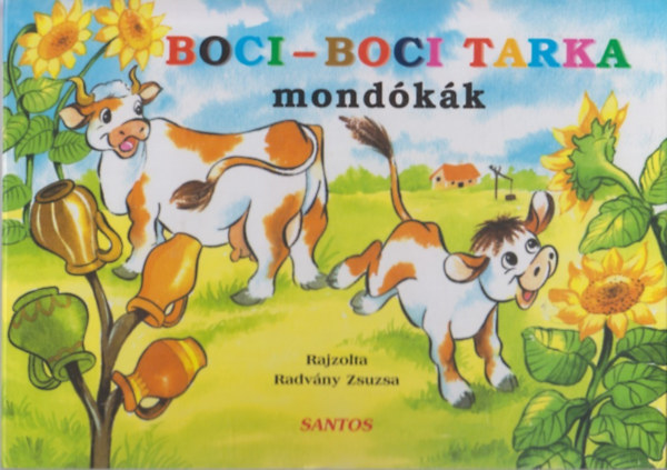 Boci-boci tarka - Mond�k�k