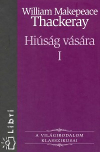 William Makepeace Thackeray - Hisg vsra I.