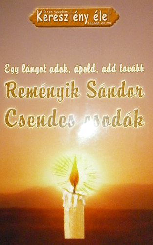 Remnyik Sndor - Csendes csodk
