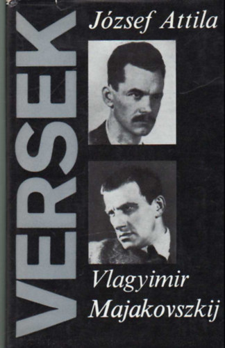 J�zsef Attila- Majakovszkij - Versek (J�zsef Attila-Vlagyimir Majakovszkij)