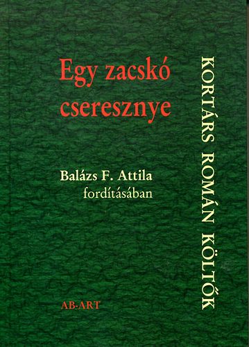 Egy zacsk cseresznye - Kortrs romn kltk