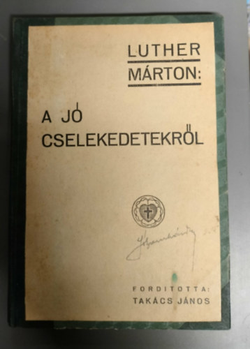 Luther M�rton - A j� cselekedetekr�l
