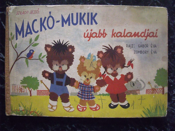 Gbor va-Zombory va Szilgyi Dezs - Mack-Mukik jabb kalandjai