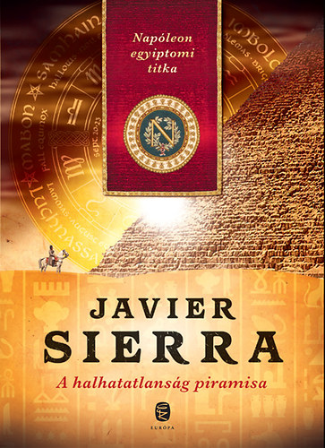 Javier Sierra - A halhatatlans�g piramisa