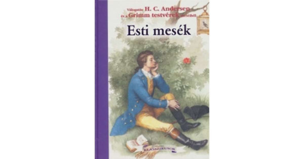 Grimm testvrek H. C. Andersen - Esti mesk