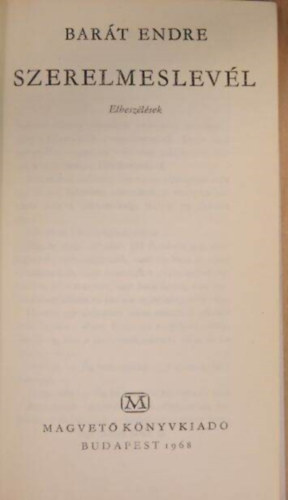 Bar�t Endre - Szerelmeslev�l / Elbesz�l�sek