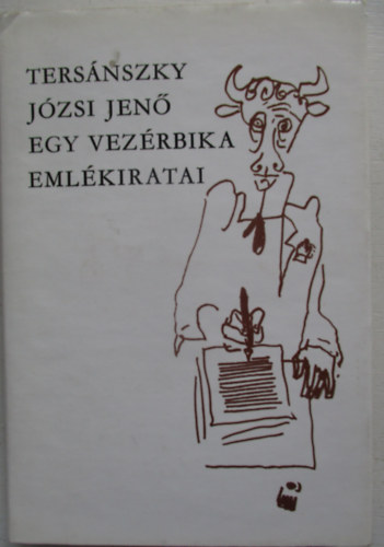 Tersnszky Jzsi Jen - Egy vezrbika emlkiratai