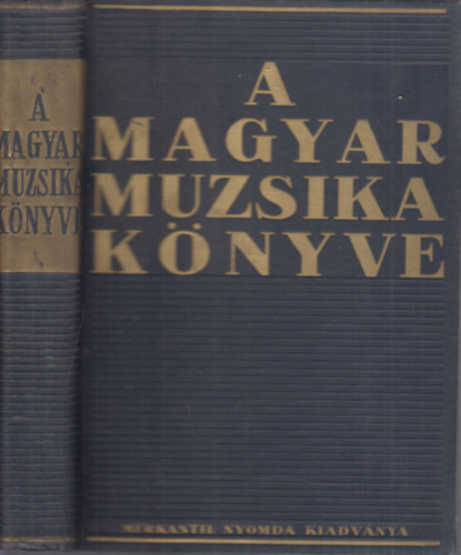 Dr. Molnr Imre - A magyar muzsika knyve