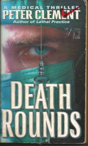 Peter Clement - Death Rounds