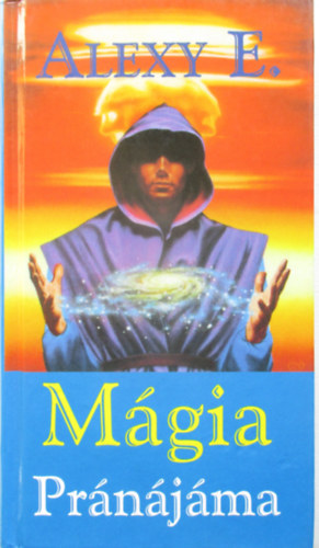 E. Alexy - Mgia - Prnjma