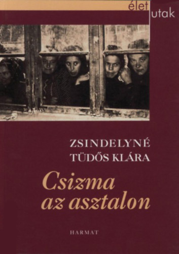 Zsindelyn� T�d�s Kl�ra - Csizma az asztalon