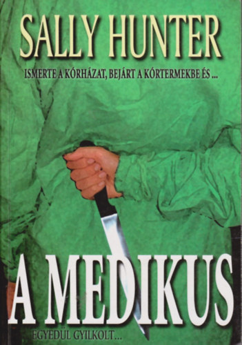 Sally Hunter - A medikus