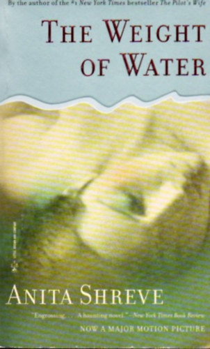 Anita Shreve - The Weight of Water